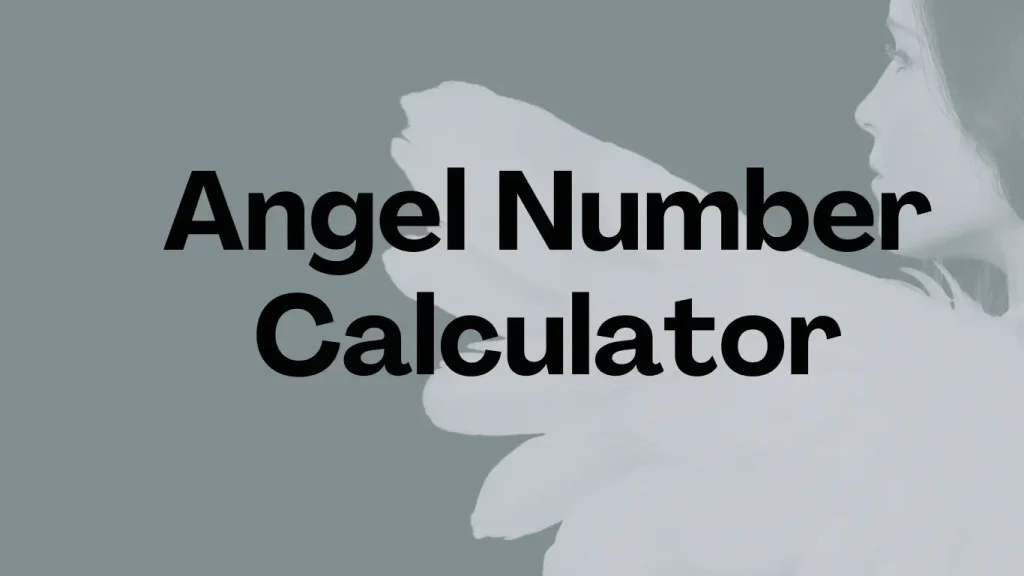 Angel Number Calculator